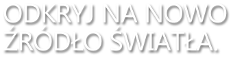 Światło - kształt Twoich myśli